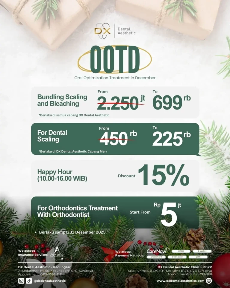 Promo DX Dental Aesthetic Bulan Desember 2025